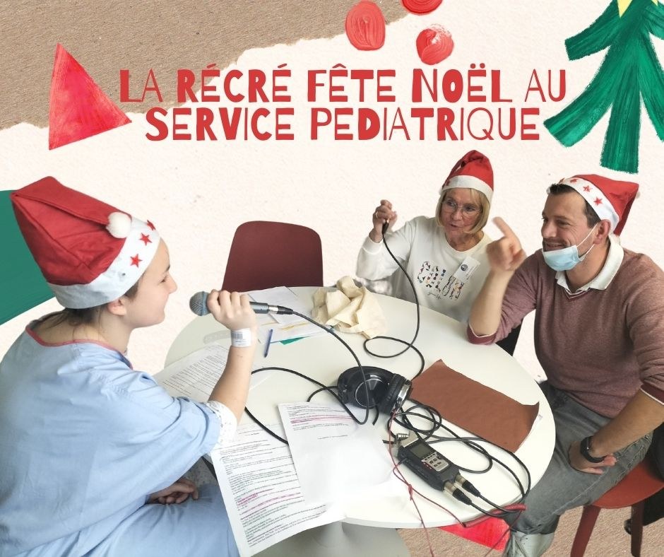 La Récré fête Noël au Service Pédiatrique