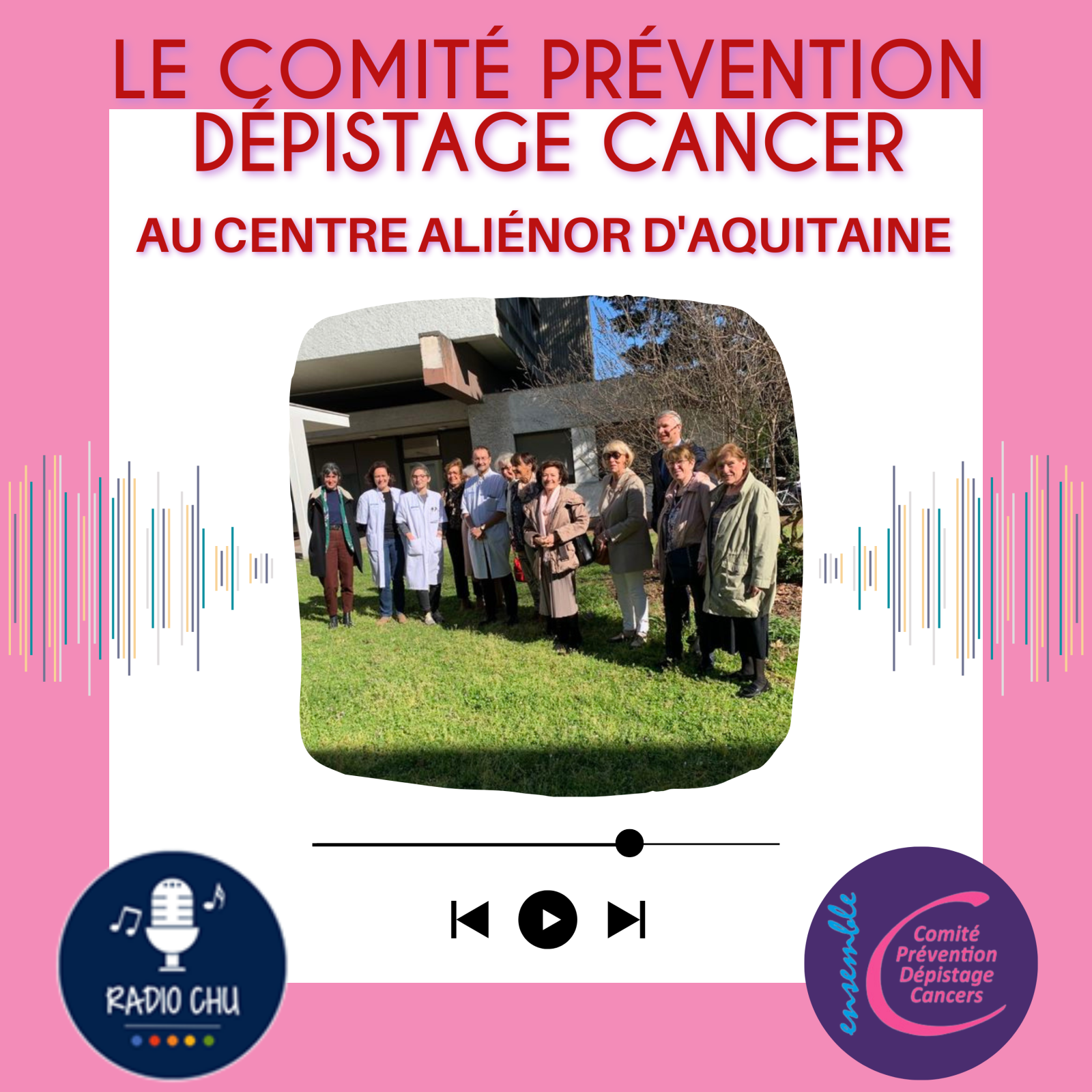 Centre Alienor d’Aquitaine - CHU de Bordeaux : dépistage et soins d’excellence