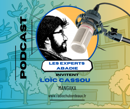 les experts Abadie invitent Loïc Cassou